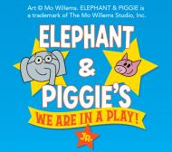 Elephant & Piggie's "We Are in A Play" JR.