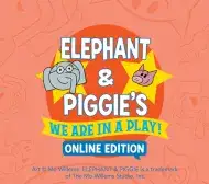 Elephant & Piggie's We Are In a Play Online Edition