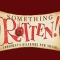 Something Rotten