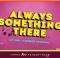 Always Something There: An 80s Musical
