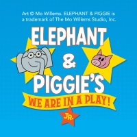 Elephant & Piggie's "We Are in A Play" JR.